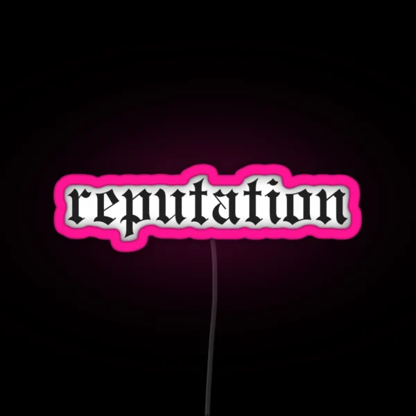 Reputation RGB Neon Sign