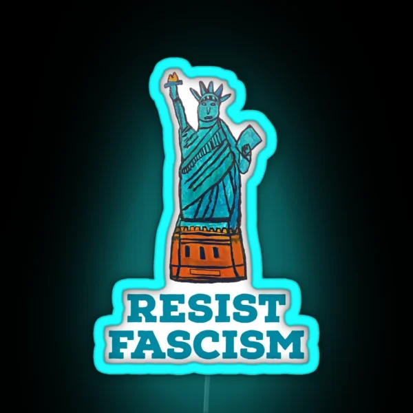 Resist Fascism Statue Of Liberty Design RGB Neon Sign