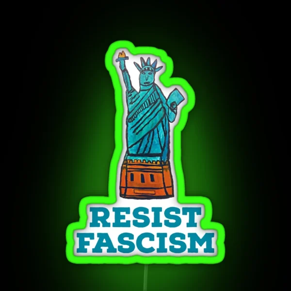 Resist Fascism Statue Of Liberty Design RGB Neon Sign