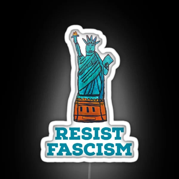 Resist Fascism Statue Of Liberty Design RGB Neon Sign