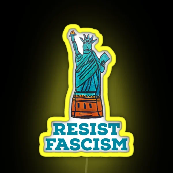Resist Fascism Statue Of Liberty Design RGB Neon Sign