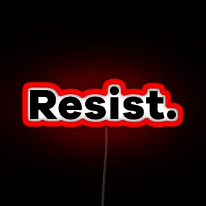 Resist RGB Neon Sign