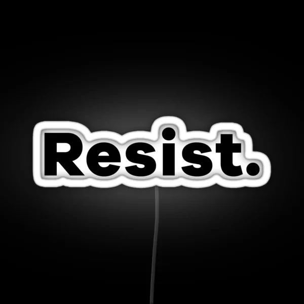 Resist RGB Neon Sign