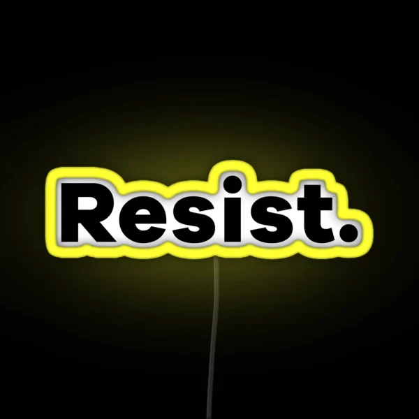 Resist RGB Neon Sign