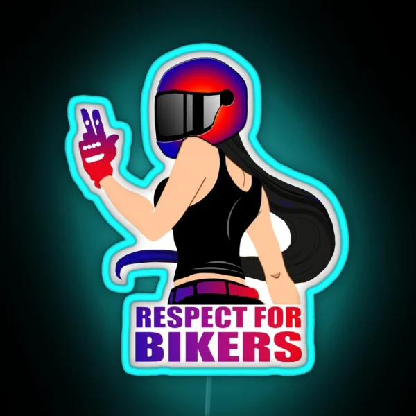 Respect For Female Bikers RGB Neon Sign