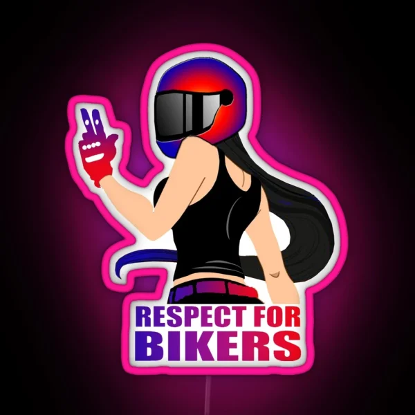 Respect For Female Bikers RGB Neon Sign