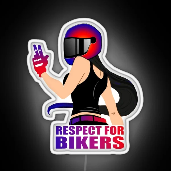 Respect For Female Bikers RGB Neon Sign