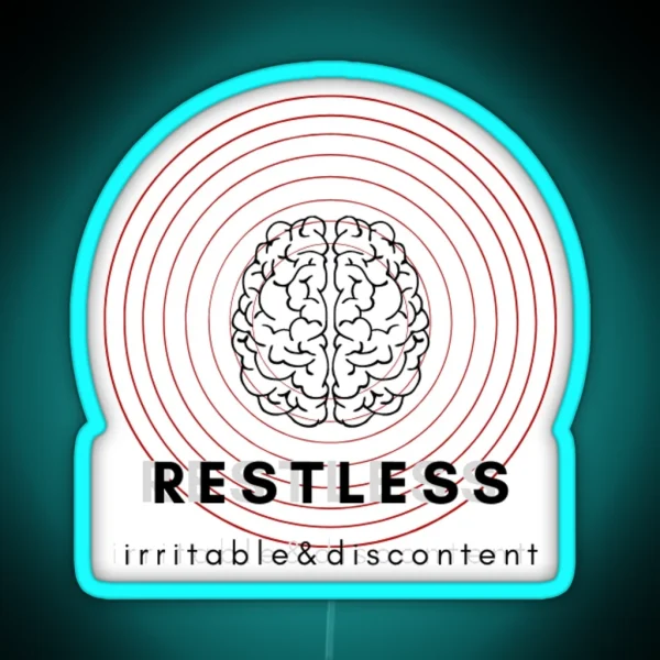 Restless Irritable And Discontent RGB Neon Sign