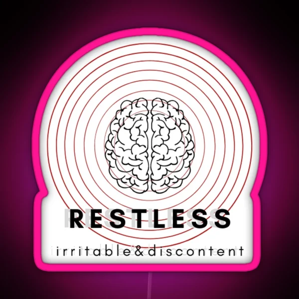 Restless Irritable And Discontent RGB Neon Sign