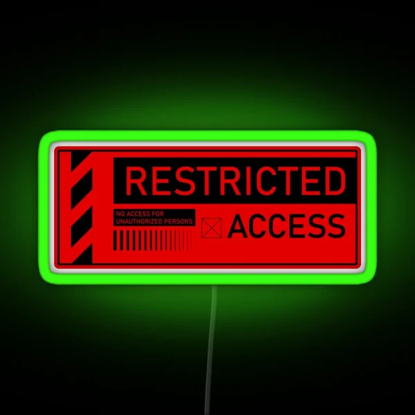 Restricted Access Unauthorized Persons Red 2 RGB Neon Sign