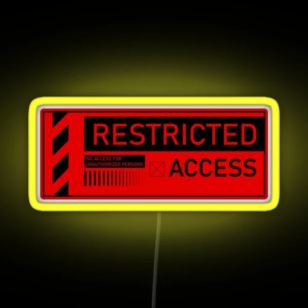 Restricted Access Unauthorized Persons Red 2 RGB Neon Sign