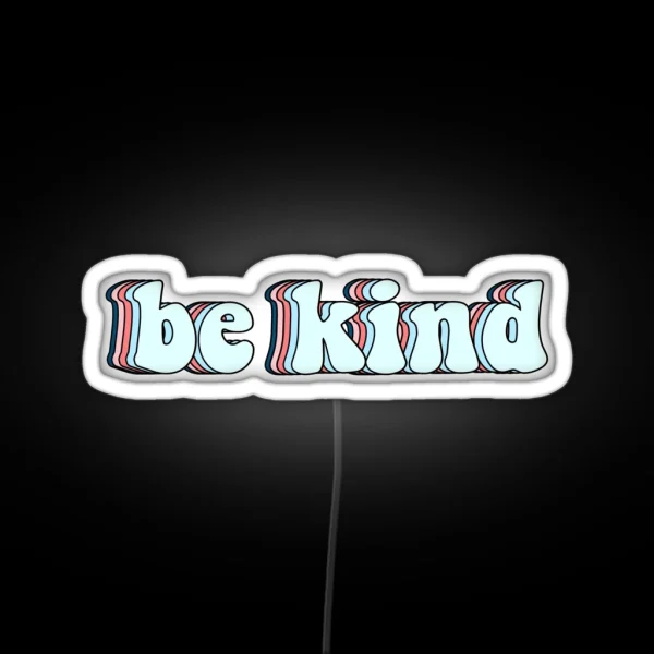 Retro Be Kind RGB Neon Sign