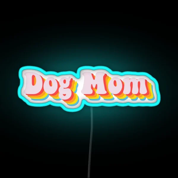 Retro Dog Mom RGB Neon Sign
