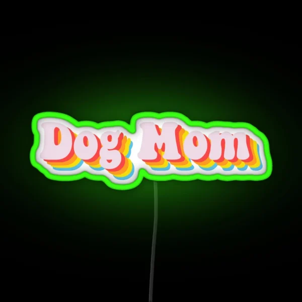 Retro Dog Mom RGB Neon Sign
