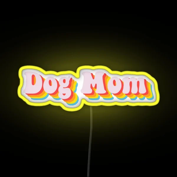 Retro Dog Mom RGB Neon Sign