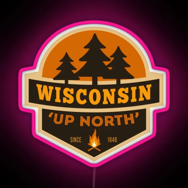 Retro Wisconsin Up North RGB Neon Sign