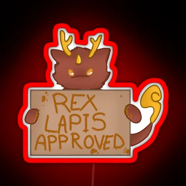 Rex Lapis Approved RGB Neon Sign