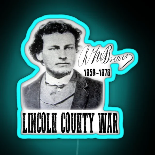 Richard Brewer Lincoln County War RGB Neon Sign