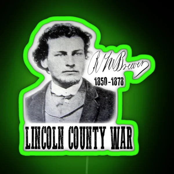 Richard Brewer Lincoln County War RGB Neon Sign