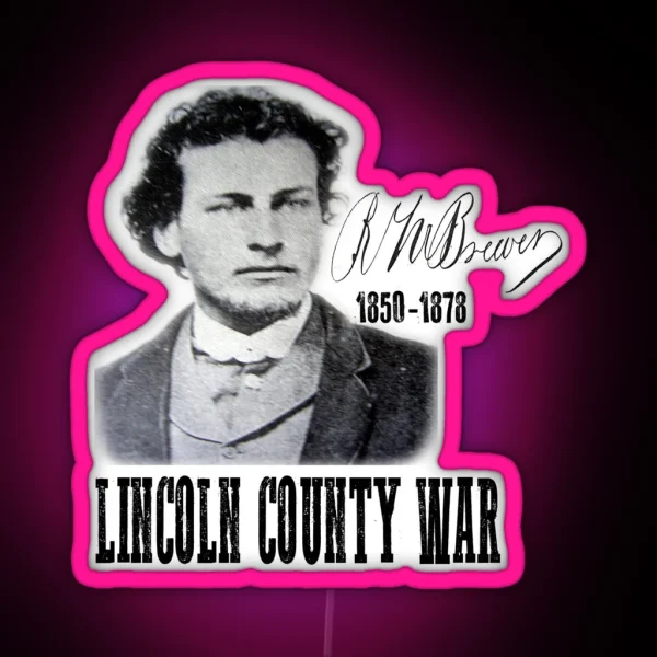Richard Brewer Lincoln County War RGB Neon Sign