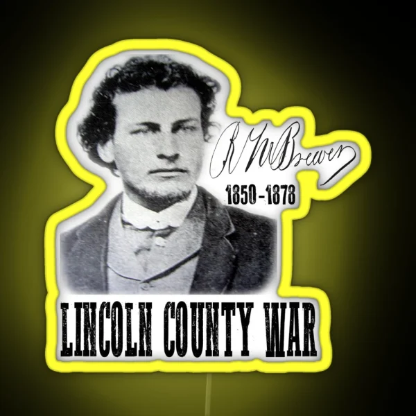 Richard Brewer Lincoln County War RGB Neon Sign
