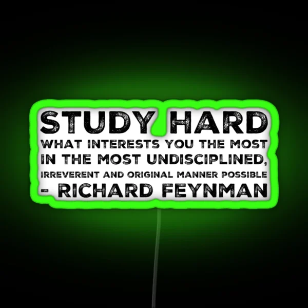 Richard Feynman Quote Physics Science Gift RGB Neon Sign