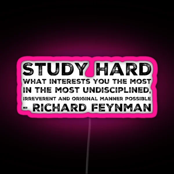 Richard Feynman Quote Physics Science Gift RGB Neon Sign