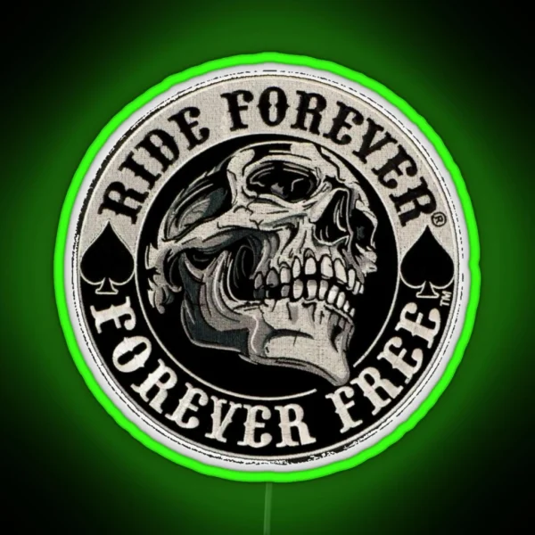 Ride In Swag Ride Forever Be Free Forever RGB Neon Sign