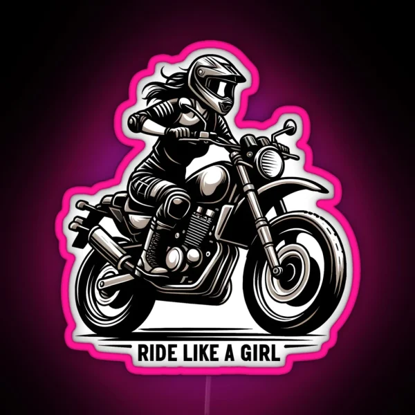 Ride Like A Girl Black And White Vintage RGB Neon Sign