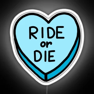 Ride Or Die Led RGB Neon Sign