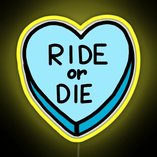 Ride Or Die Led RGB Neon Sign