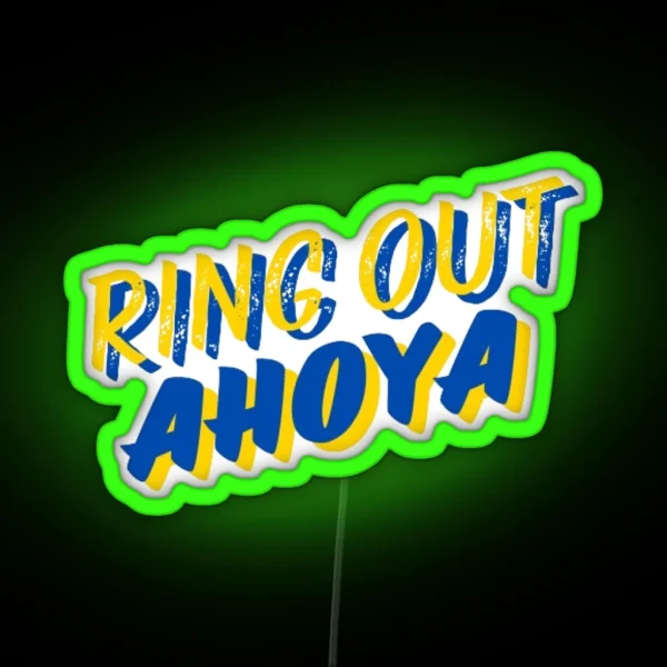 Ring Out Ahoya Marquette Led RGB Neon Sign