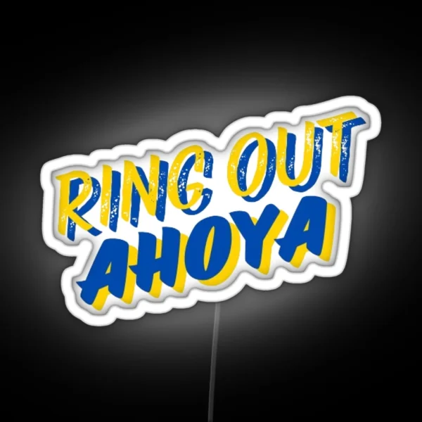 Ring Out Ahoya Marquette Led RGB Neon Sign