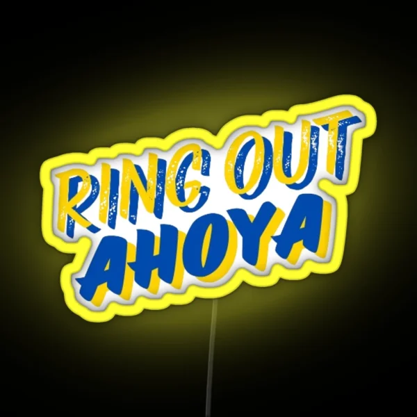 Ring Out Ahoya Marquette Led RGB Neon Sign