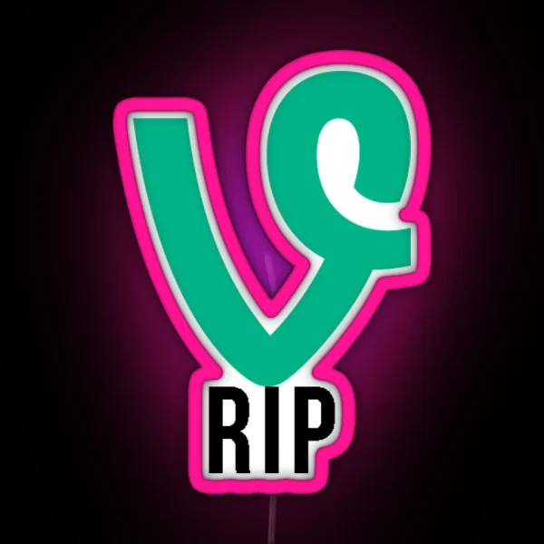 RIP Vine RGB Neon Sign