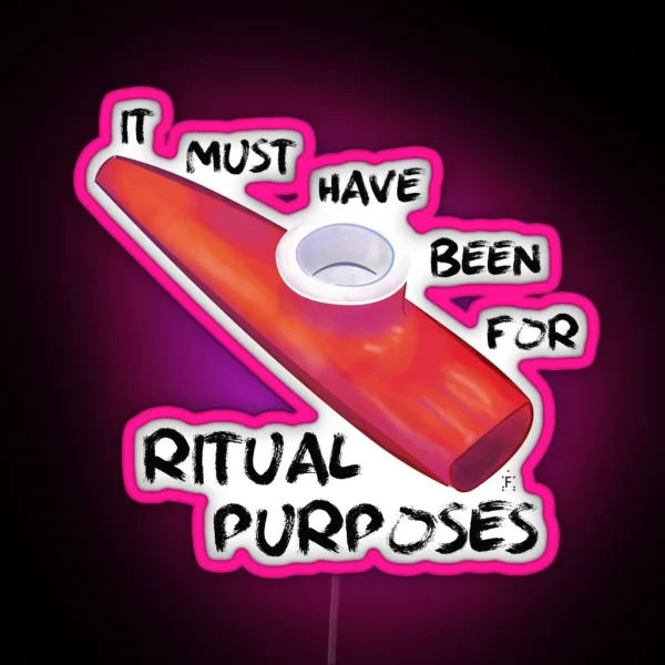 Ritual Purposes RGB Neon Sign