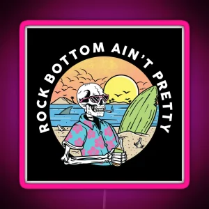 Rock Bottom Ain T Pretty AA NA Recovery RGB Neon Sign