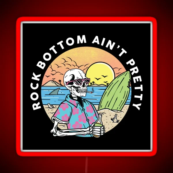 Rock Bottom Ain T Pretty AA NA Recovery RGB Neon Sign