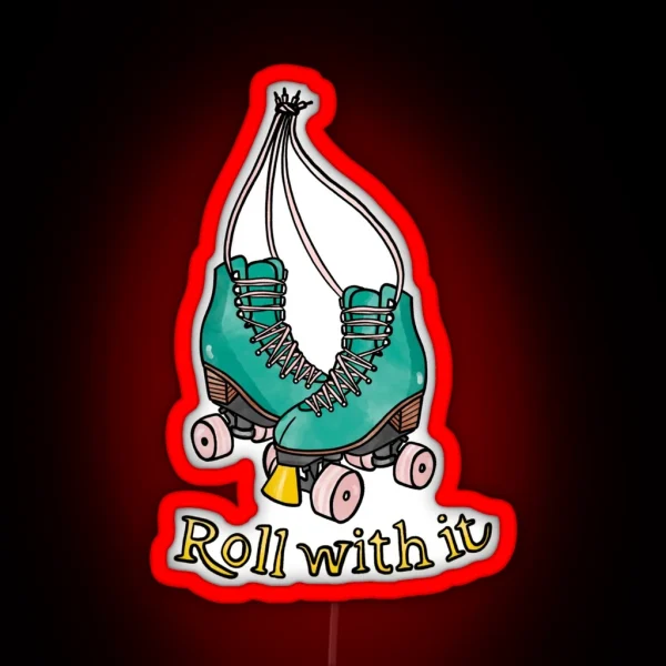 Roller Skates Roll With It Jade Green RGB Neon Sign