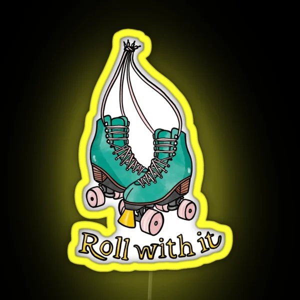 Roller Skates Roll With It Jade Green RGB Neon Sign