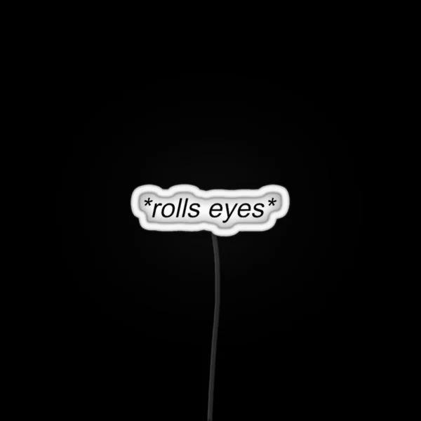 Rolls Eyes RGB Neon Sign