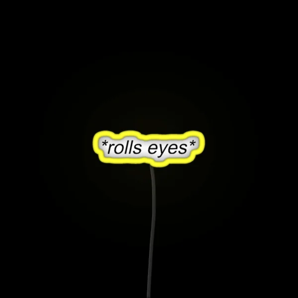Rolls Eyes RGB Neon Sign