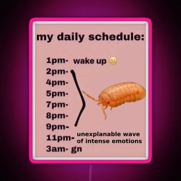 Roly Poly Daily Schedule Isopod RGB Neon Sign