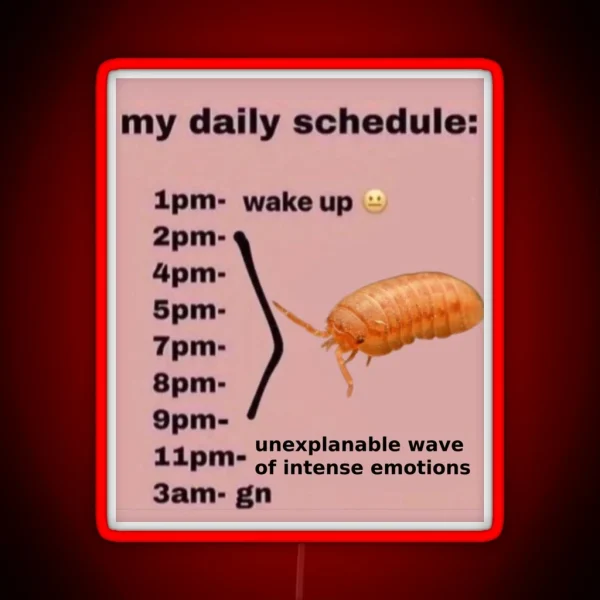 Roly Poly Daily Schedule Isopod RGB Neon Sign