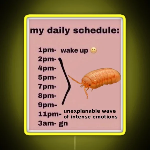 Roly Poly Daily Schedule Isopod RGB Neon Sign