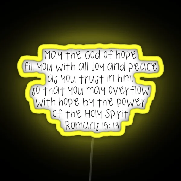 Romans 15 13 RGB Neon Sign