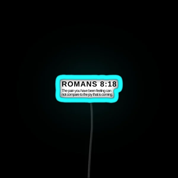 Romans 8 18 RGB Neon Sign