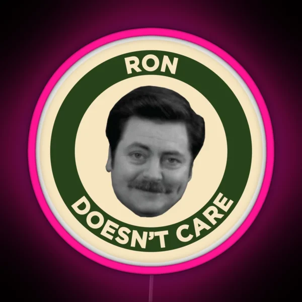 Ron Doesn T Care RGB Neon Sign