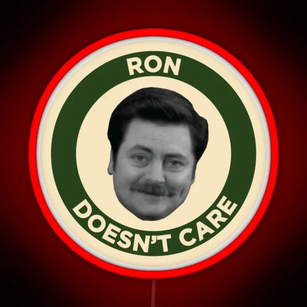 Ron Doesn T Care RGB Neon Sign