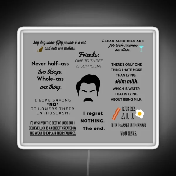 Ron Swanson Quotes RGB Neon Sign
